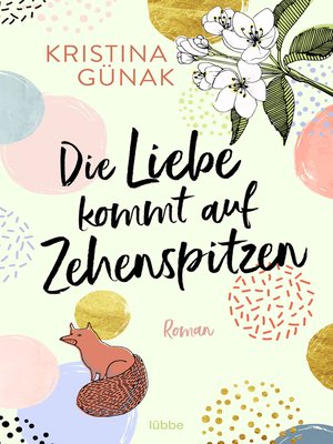 Die Liebe kommt auf Zehenspitzen - ebook